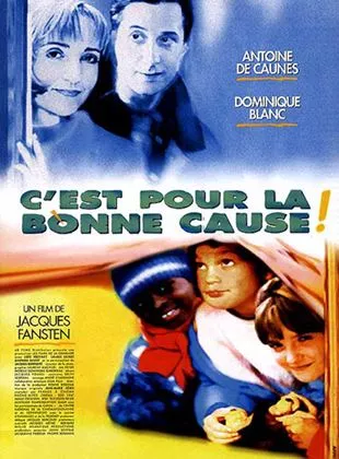 Affiche du film C'est pour la bonne cause !