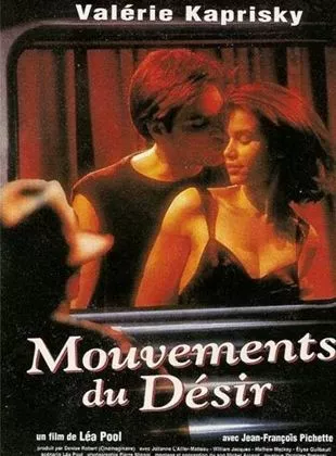 Affiche du film Mouvements du desir