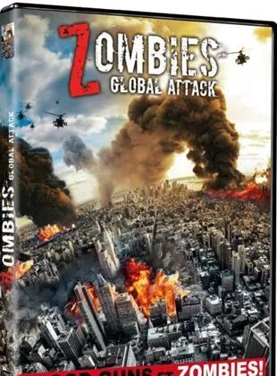 Affiche du film Zombies : Global Attack